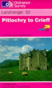 book cover of Pitlochry & Crieff. Aberfeldy (Landranger Maps) by Ordnance Survey by Ordnance Survey