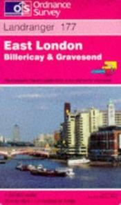 book cover of East London, Billericay and Gravesend (Landranger Maps) by Ordnance Survey