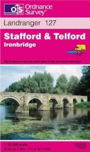 book cover of Stafford, Telford and Surrounding Area (Landranger Maps) by Ordnance Survey