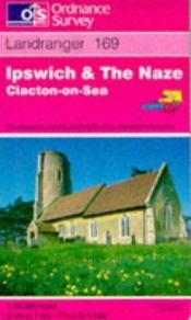 book cover of Landranger Maps: Ipswich and the Naze Area Sheet 169 (OS Landranger Map) by Ordnance Survey