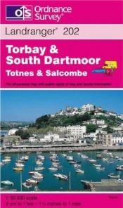 book cover of Torbay and South Dartmoor : Sheet 202 by Ordnance Survey