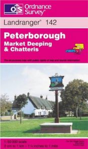 book cover of Landranger Maps: Peterborough and Surrounding Area Sheet 142 (OS Landranger Maps) by Ordnance Survey