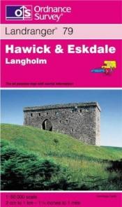 book cover of Hawick and Eskdale Area (Landranger Maps) by Ordnance Survey