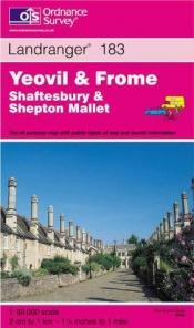 book cover of Landranger Maps: Yeovil and Frome Sheet 183 (OS Landranger Map) by Ordnance Survey