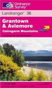 book cover of Grantown, Aviemore and Cairngorm Mountains (Landranger Maps) by Ordnance Survey