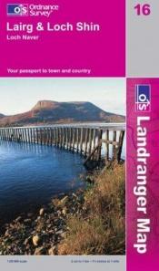 book cover of Lairg, Loch Shin & surrounding area Landranger 16 by Ordnance Survey