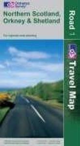 book cover of Travel : Northern Scotland, Orkney and Shetland (OS Travel Map - Road) by Ordnance Survey