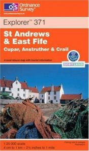 book cover of St.Andrews and East Fife: Cupar, Anstruther and Crail (Explorer) by Εθνική υπηρεσία χαρτογράφησης της Μεγάλης Βρετανίας