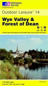 book cover of Wye Valley and Forest of Dean (Outdoor Leisure Maps) by Ordnance Survey