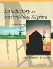 book cover of Introductory and Intermediate Algebra (3rd Edition) (Lial Developmental Mathematics Series) by Margaret L. Lial