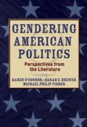 book cover of Gendering American Politics: Perspectives from the Literature by Karen O'Connor