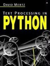 book cover of Text Processing in Python by David Mertz