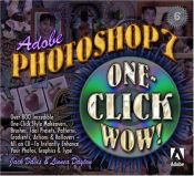 book cover of Adobe Photoshop 7 : one-click wow! by Jack Davis