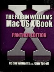 book cover of The Robin Williams Mac OS X book : Panther edition by Robin Williams