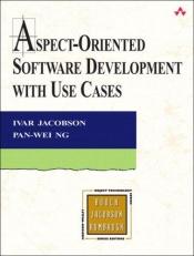 book cover of Aspect-Oriented Software Development with Use Cases (The Addison-Wesley Object Technology Series) by Ivar Jacobson