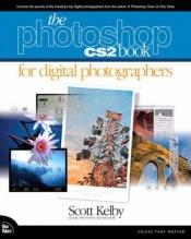 book cover of The Photoshop CS2 Book for Digital Photographers by Scott Kelby
