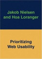 book cover of Prioritizing Web Usability (Voices That Matter) by 제이콥 닐슨