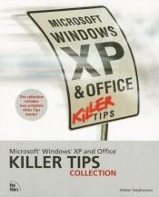 book cover of Microsoft Windows Xp And Office Killer Tips Collection by Kleber Stephenson