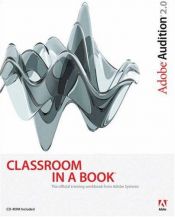 book cover of Adobe Audition 2.0 Classroom in a Book (Classroom in a Book) by Adobe Creative Team