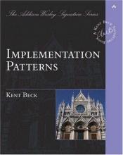 book cover of Implementation Patterns by Кент Бек