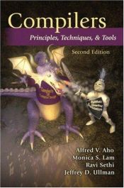 book cover of Compilers: Principles, Techniques, and Tools by Alfred Aho|Ravi Sethi|ג'פרי אולמן