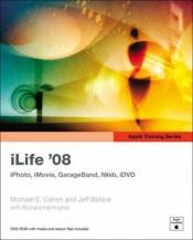 book cover of ILife 08 (Apple Training Series) by Michael Cohen