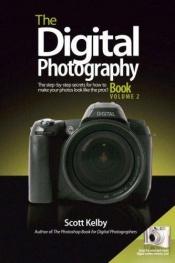 book cover of The Digital Photography Book, Volume 2 by Scott Kelby