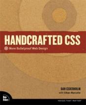 book cover of Handcrafted CSS : more bulletproof Web design by Dan Cederholm