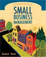 book cover of Small Business Management: A Framework for Success by Charles E. Bamford