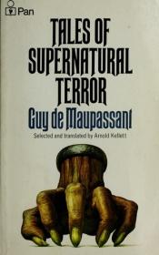 book cover of Tales of supernatural terror by ギ・ド・モーパッサン