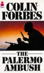 book cover of The Palermo ambush by Colin Forbes