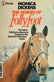 book cover of The Horses of Follyfoot by Monica Dickens