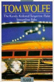 book cover of The Kandy-Kolored Tangerine-Flake Streamline Baby by تام وولف