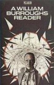 book cover of William Burroughs Reader by William S. Burroughs II
