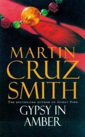 book cover of Zigeuner in barnsteen by Martin Cruz Smith