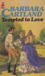 book cover of Tempted to Love by Barbara Cartland