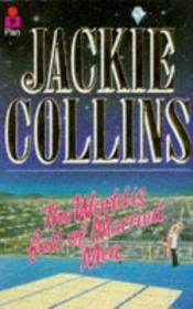 book cover of De wereld is vol getrouwde mannen by Jackie Collins