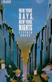 book cover of New York days, New York nights by Stephen Brook