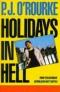 Holidays In Hell (A Picador Book)