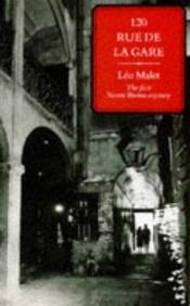 book cover of Rue de la Gare 120 by Jacques Tardi|Léo Malet