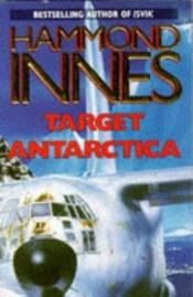 book cover of Target Antarctica Uk by Hammond Innes