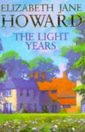 book cover of The light years by Elizabeth Jane Howard