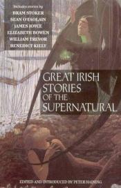 book cover of Great Irish Stories of the Supernatural by Peter Haining