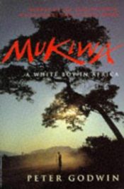 book cover of Mukiwa : a white boy in Africa by Peter Godwin