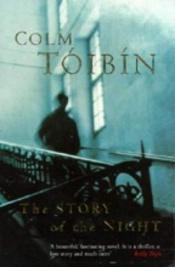 book cover of The Story of the Night by Colm Toibin