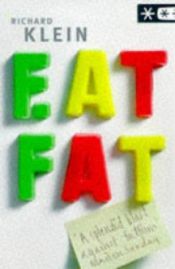 book cover of Eat fat by Richard Klein