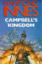 book cover of Campbell's Kingdom by Hammond Innes