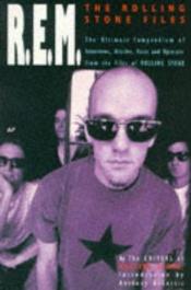 book cover of R.E.M. : The Rolling Stone Files by Rolling Stone Press