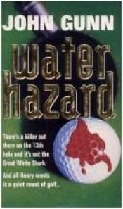 book cover of Water hazard by John Gunn