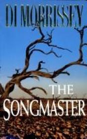 book cover of The songmaster by Morrissey